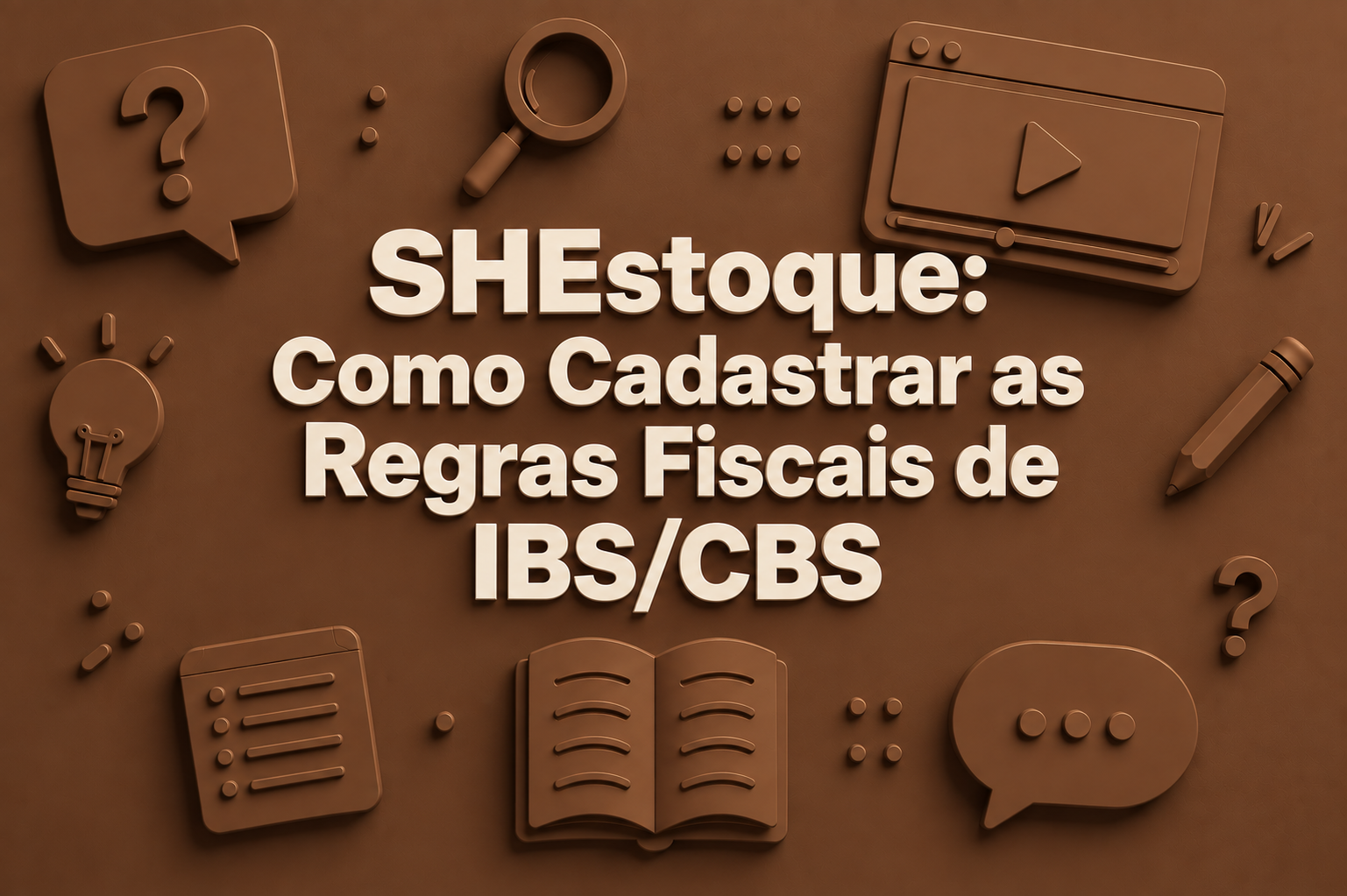 Como Cadastrar  as Regras Fiscais de IBS/CBS